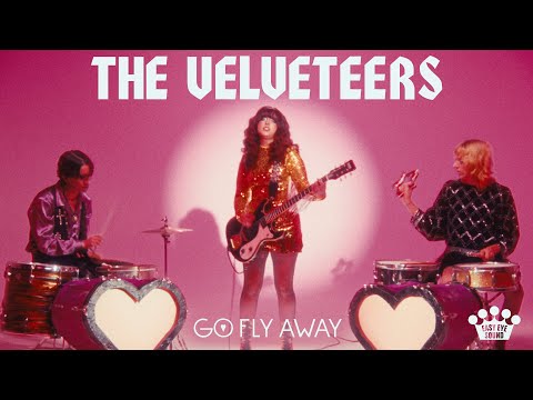 The Velveteers - "Go Fly Away" [Official Music Video]