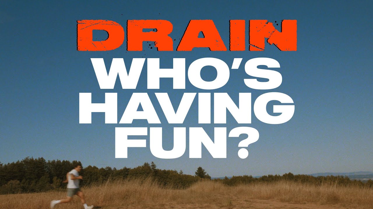 DRAIN - "Who's Having Fun?"