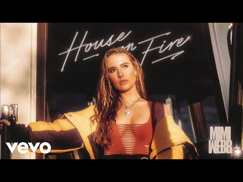 Mimi Webb - House On Fire (Official Audio)
