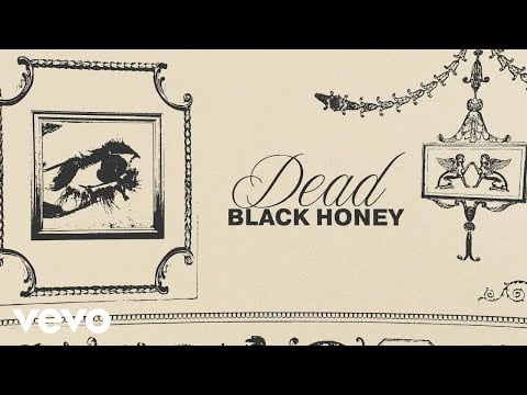 Black Honey - Dead