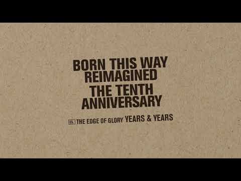 Years & Years – The Edge of Glory (From Born This Way Reimagined) [Official Audio]