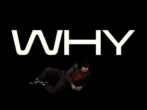 Y - WHY (Official Video)