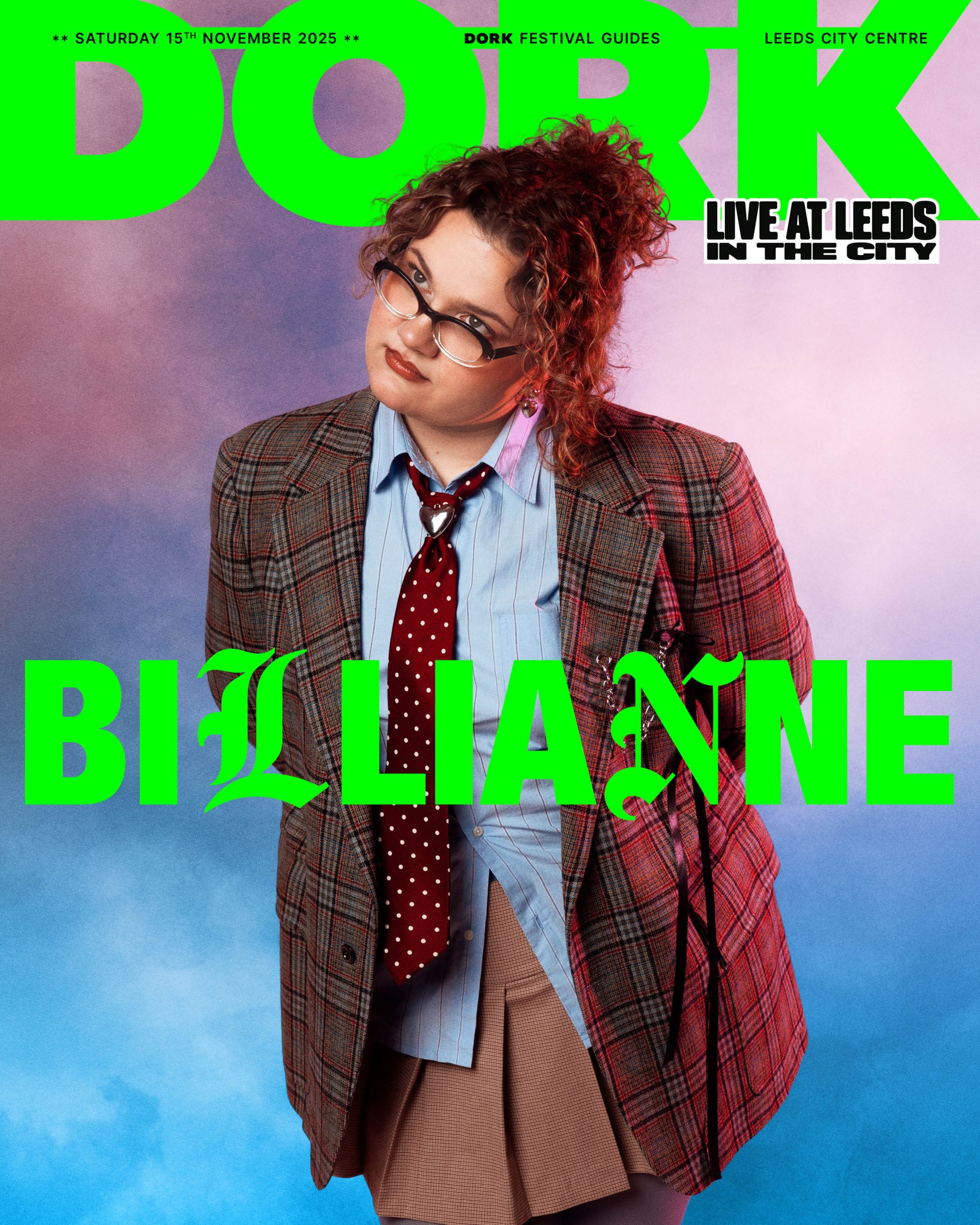 DORK x LIVE AT LEEDS: IN THE CITY: Billianne's roadmap to herself DORK x LIVE AT LEEDS: IN THE CITY: Billianne's roadmap to herself